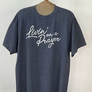Adult XL t-shirt “Livin’ on a Prayer, short sleeve,crew neck in cotton/poly -EUC
